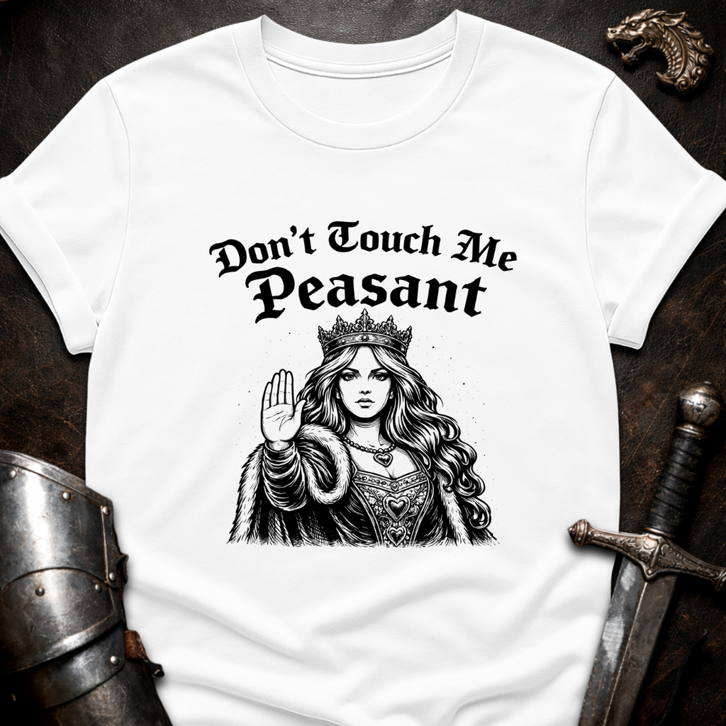 Don't Touch Me T-Shirt