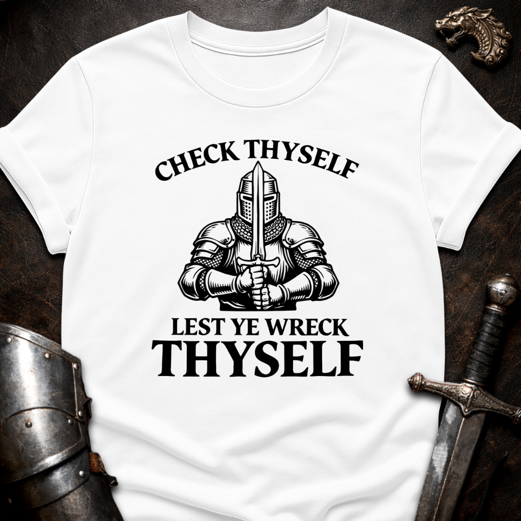 Check Thyself T-Shirt