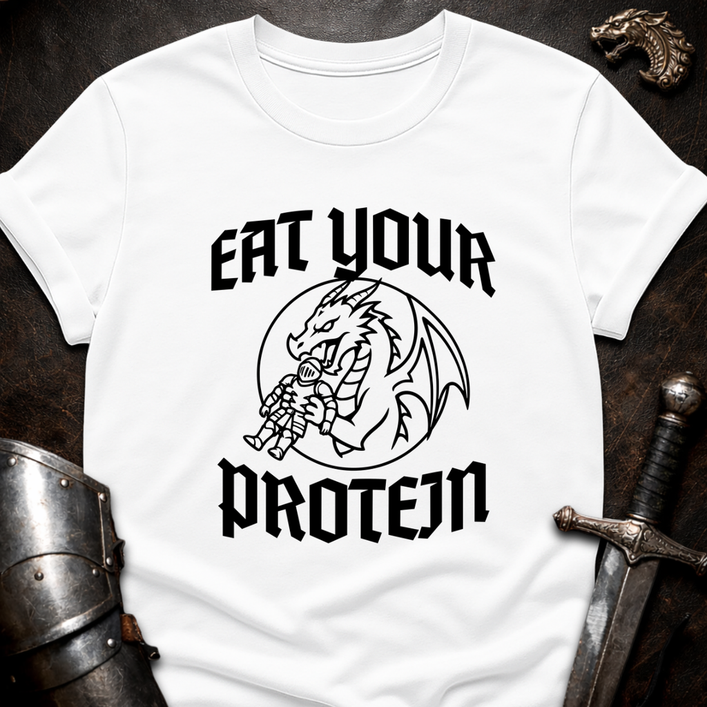 Eat Your Protein T-Shirt